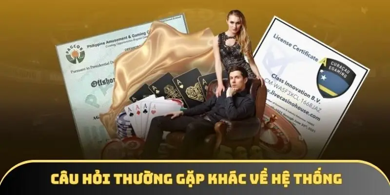 Những câu hỏi thường gặp khác về hệ thống cá cược Những câu hỏi thường gặp khác về hệ thống cá cược