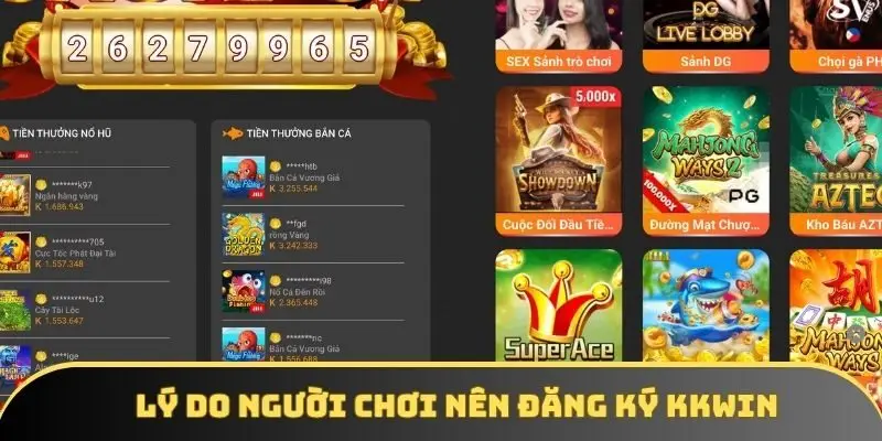 Lý do người tham gia nên đăng ký KKWIN Lý do người tham gia nên đăng ký KKWIN